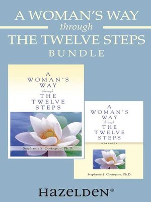 cover image of A Woman's Way through the Twelve Steps & a Woman's Way through the Twelve Steps Wo